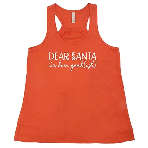 Dear Santa, I've Been Good-ish Shirt