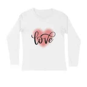 Love Typography Print Full Sleeves Cotton T-shirt for Men