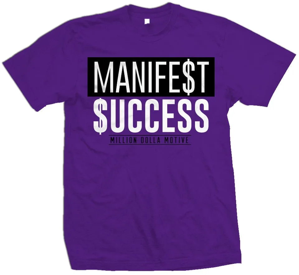 Manifest Success - Concord Purple T-Shirt