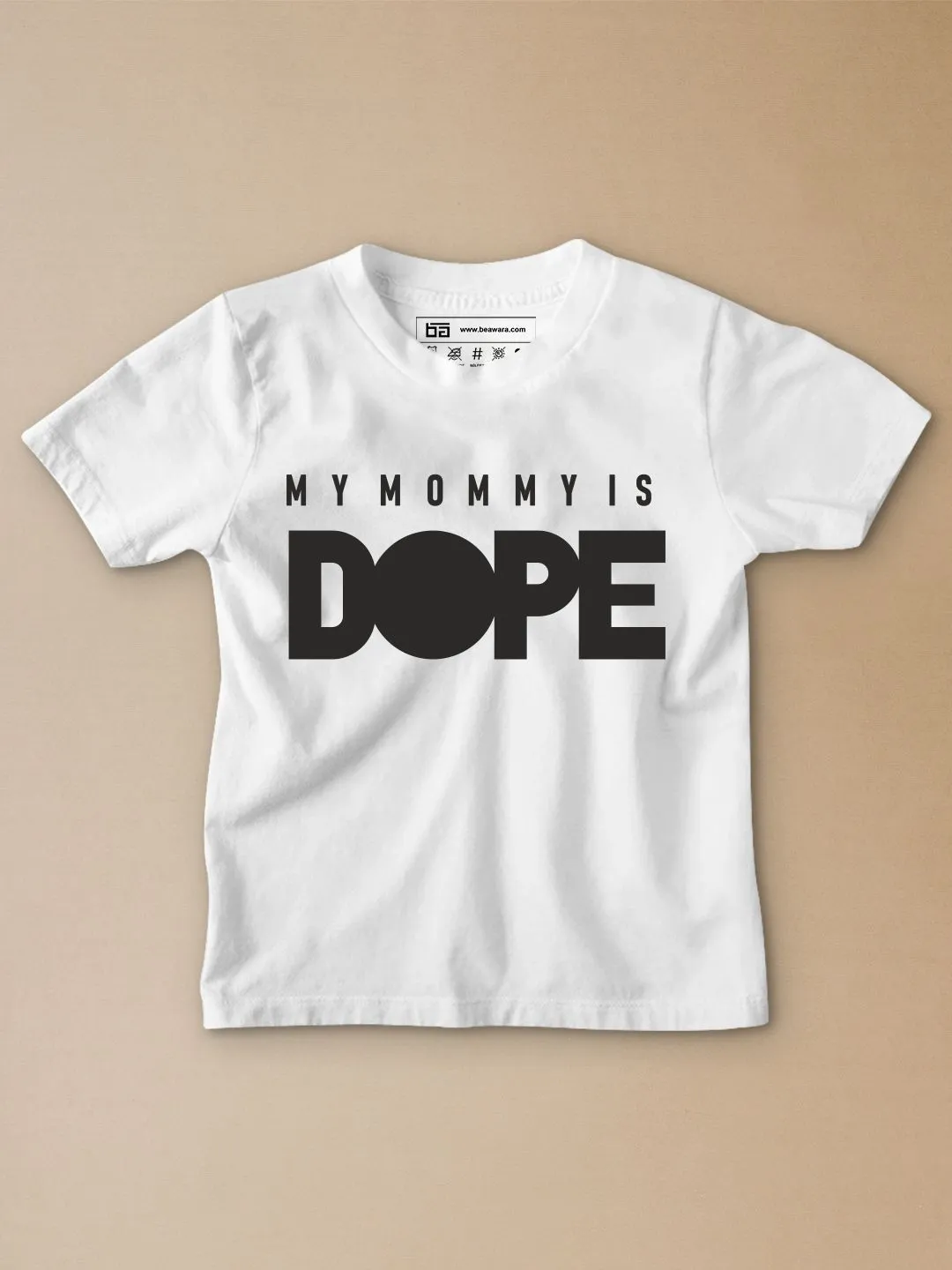 My Mommy is Dope Kids T-Shirt